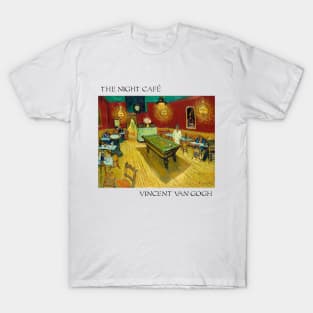 Vincent Van Gogh- The Night Café T-Shirt